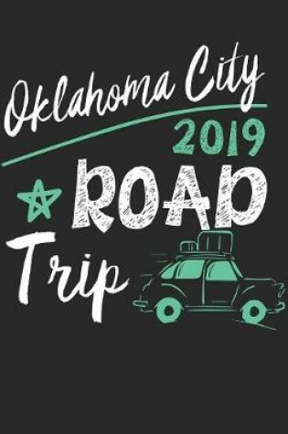 Cover of Oklahoma City Road Trip 2019