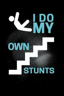 Book cover for I Do My Own Stunts