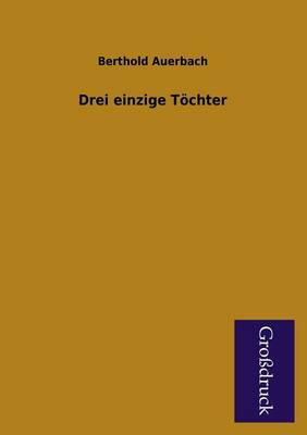 Book cover for Drei Einzige Tochter