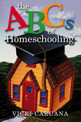 Cover of The ABC's of Homeschooling