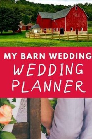 Cover of My Barn Wedding Planner