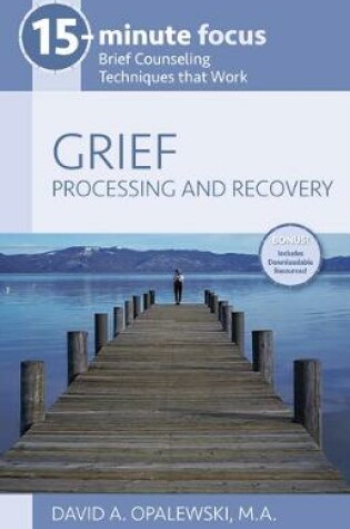 Cover of Grief: Processing and Recovery