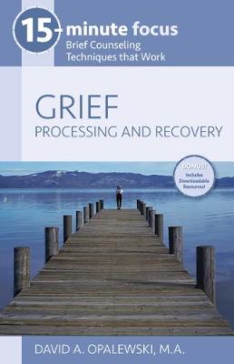 Cover of Grief: Processing and Recovery