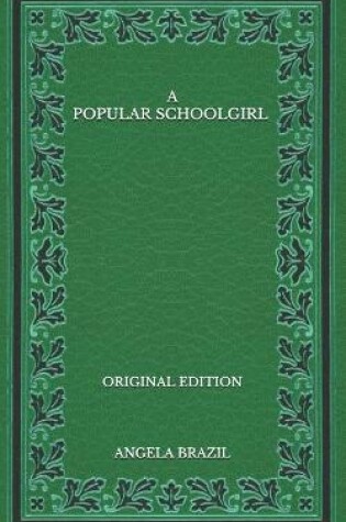 Cover of A Popular Schoolgirl - Original Edition