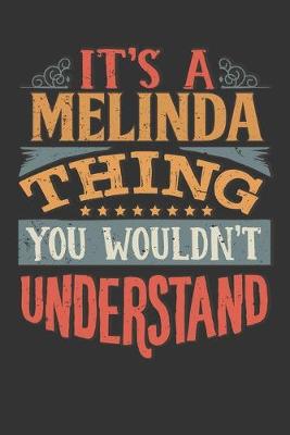 Book cover for Its A Melinda Thing You Wouldnt Understand