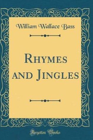 Cover of Rhymes and Jingles (Classic Reprint)