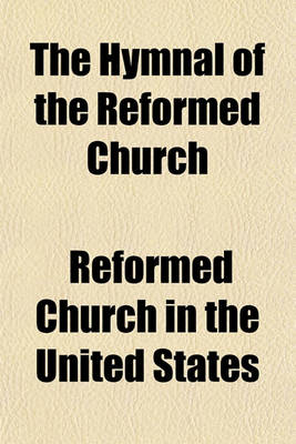 Book cover for The Hymnal of the Reformed Church