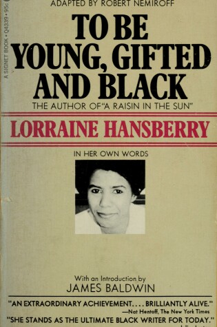 Cover of Hansberry Lorraine : to be Young Gifted and Black