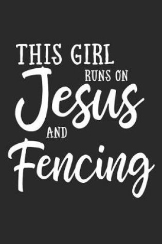 Cover of This Girl on Jesus and Fencing