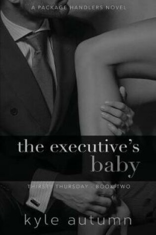 Cover of The Executive's Baby