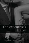 Book cover for The Executive's Baby