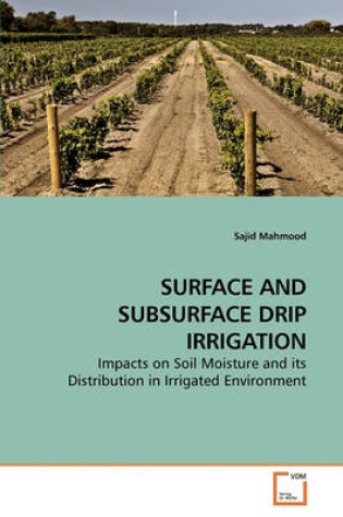 Cover of Surface and Subsurface Drip Irrigation