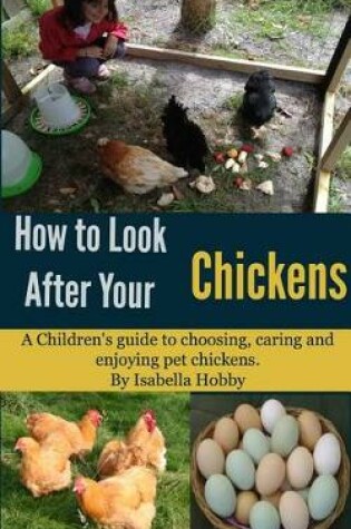Cover of How to Look After Your Chickens