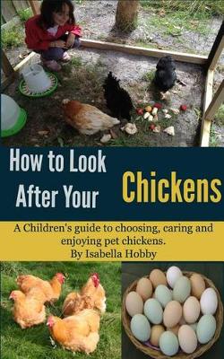 Book cover for How to Look After Your Chickens