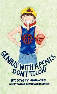 Cover of Genius with a Penis, Don't Touch!