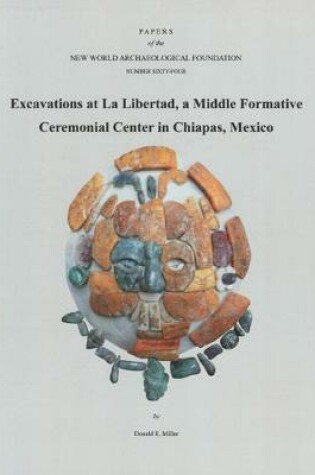 Cover of Excavations at La Libertad