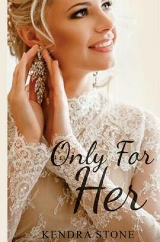 Cover of Only For Her