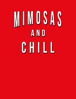 Book cover for Mimosas And Chill