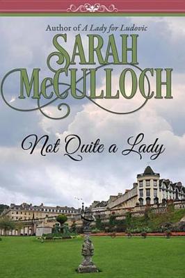 Book cover for Not Quite a Lady