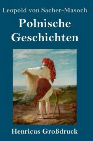 Cover of Polnische Geschichten (Großdruck)