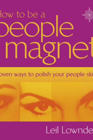 Cover of How to be a People Magnet