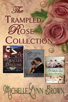 Book cover for The Trampled Rose Collection