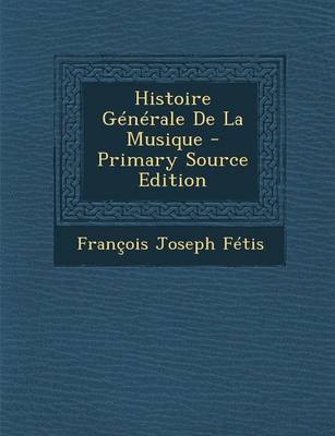 Book cover for Histoire Generale de La Musique