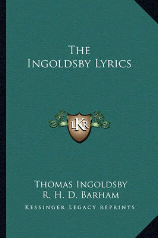 Cover of The Ingoldsby Lyrics