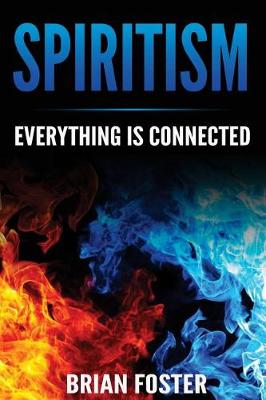 Book cover for Spiritism - Everything is Connected