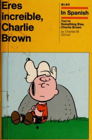 Cover of Eres Increible, Charlie Brown