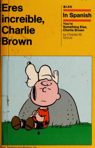Book cover for Eres Increible, Charlie Brown
