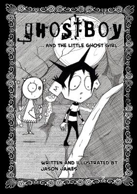 Book cover for Ghostboy and The Little Ghost Girl