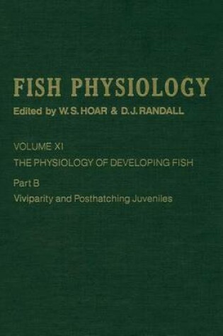 Cover of The Physiology of Developing Fish