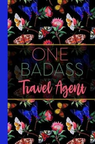Cover of One Badass Travel Agent