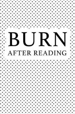 Cover of Burn After Reading