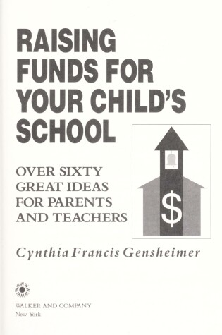 Cover of Raising Funds for Your Child's School