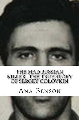 Book cover for The Mad Russian Killer