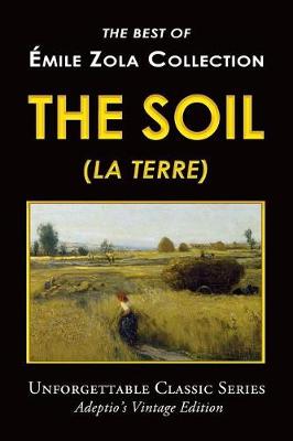 Book cover for Émile Zola Collection - The Soil (La Terre)