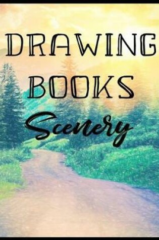Cover of Drawing Books Scenery