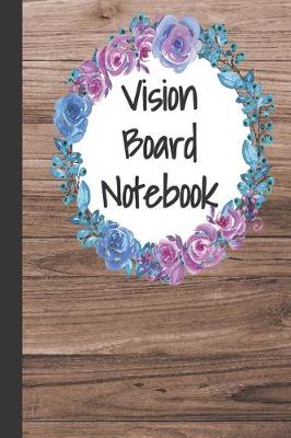 Book cover for Vision Board Notebook