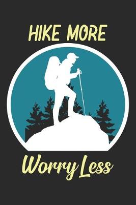 Book cover for Hike More Worry Less