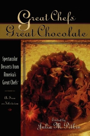 Cover of Great Chefs, Great Chocolate