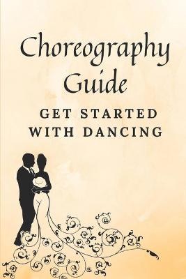 Cover of Choreography Guide