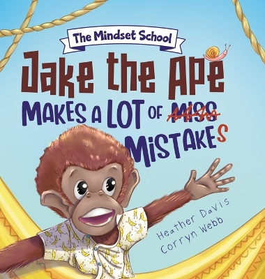 Book cover for Jake the Ape Makes a lot of Mistakes!