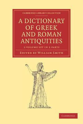 Book cover for A Dictionary of Greek and Roman Antiquities 2 Part Set