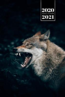 Book cover for Wolf Wolves Week Planner Weekly Organizer Calendar 2020 / 2021 - Snarl