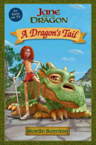 Cover of Jane And The Dragon: A Dragon's Tail
