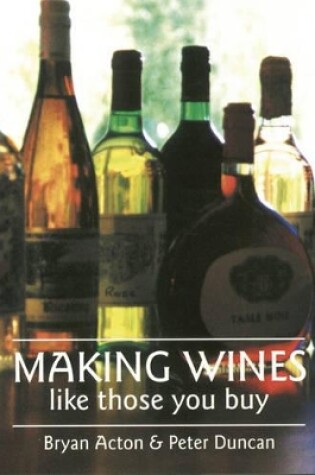 Cover of Making Wine Like Those You Buy