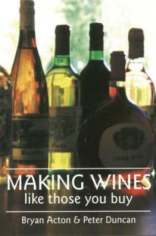 Cover of Making Wines Like Those You Buy