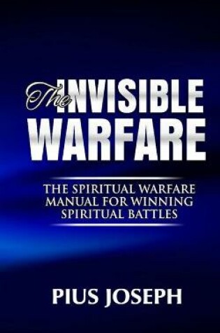 Cover of The Invisible warfare